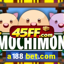 a188 bet.com